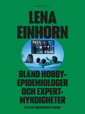 cover image of Bland hobbyepidemiologer och expertmyndigheter